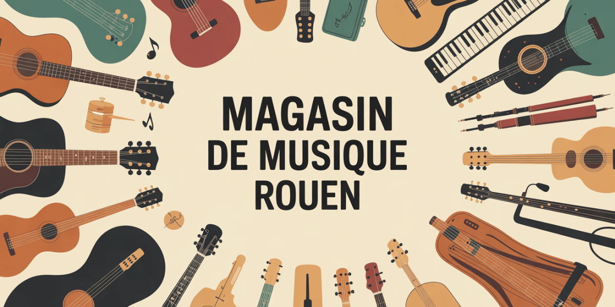 magasin de musique rouen devanture instruments